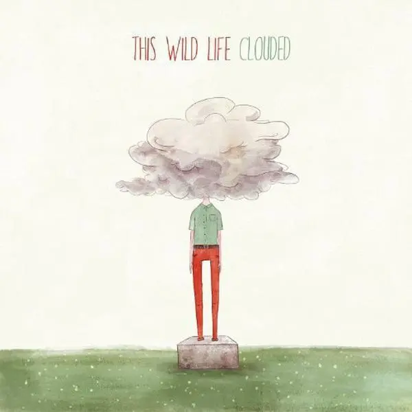This Wild Life - Clouded  [VINYL RECORD - LP]