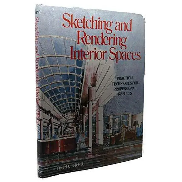 USED Book - Sketching and Rendering Interior Spaces: Practical Techniques for Professional Results by Ivo D. Drpic (1988-07-01) by Ivo D. Drpic (Hardcover) - english