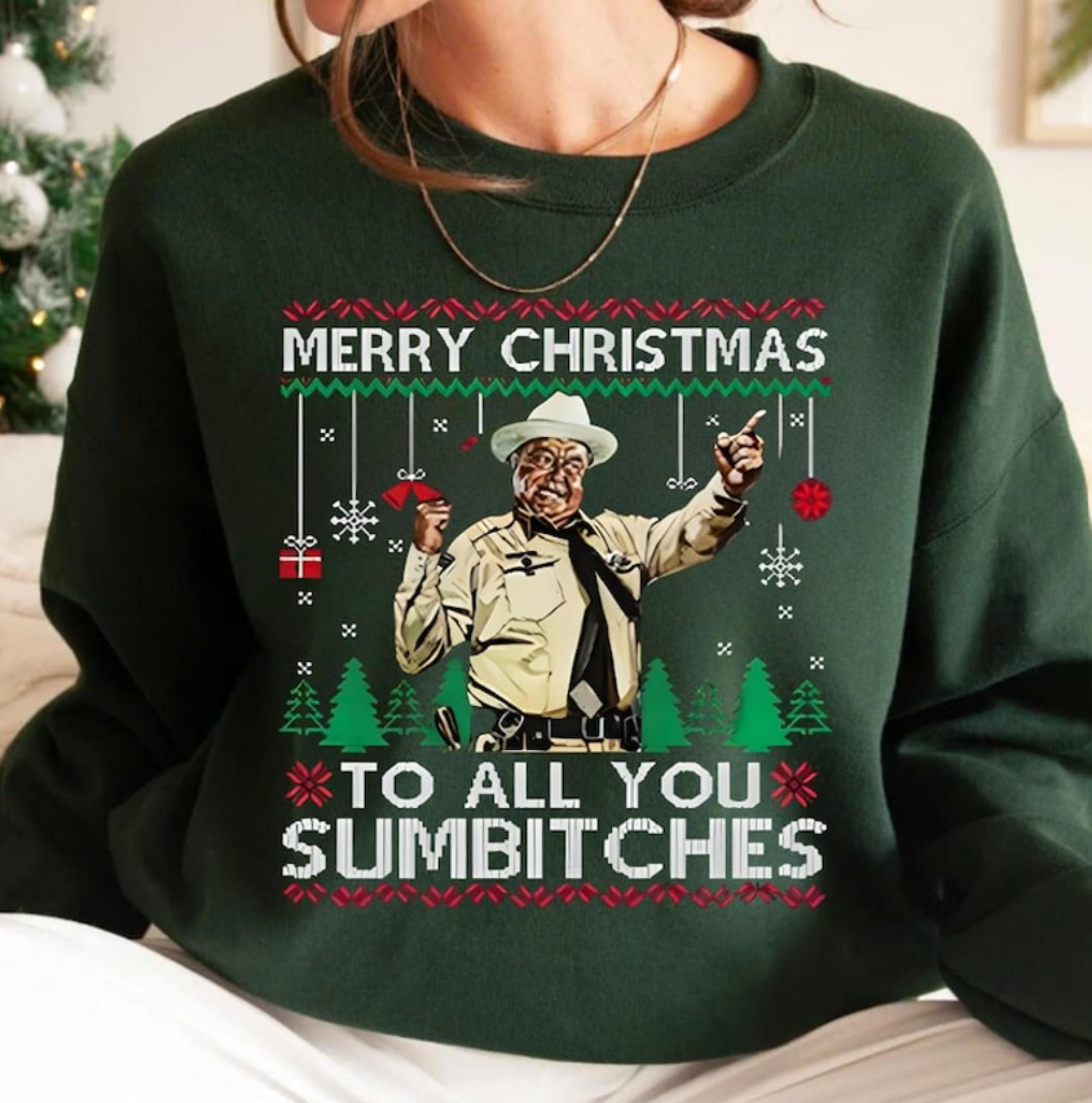 Smokey And The Bandit Shirt, Merry Christmas Too All You Sumbitches Christmas Sweatshirt, Smokey And The Bandit Funny Ugly Xmas Sweatshirt KrystalONan