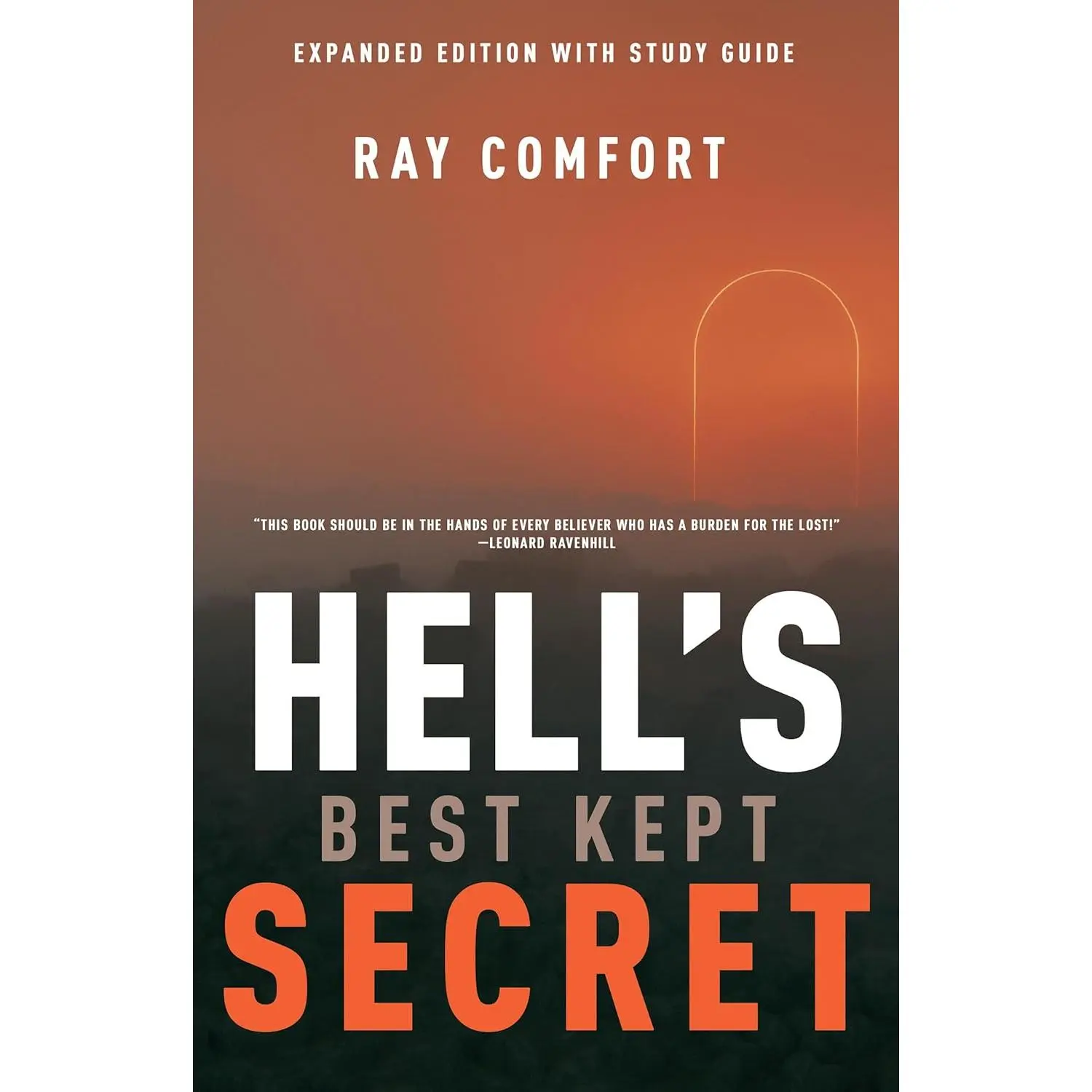 Hells Best Kept Secret: With Study Guide, Expanded Edition