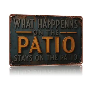 Vintage Wall Decor Metal sign 8X12Inch "What Happens on the Patio, Stays on the Patio",High-Definition Print Tin Poster, Weatherproof & Rust-Resistant for Home, GaragePatio, Garden,Private Space, Durable Wall Art,Aluminum Plaque Gift