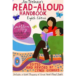 Jim Trelease's Read-Aloud Handbook: Eighth Edition   Paperback – Illustrated, September 3, 2019