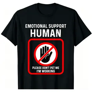 oversize cotton Bold Do Not Pet Me T-Shirt Emotional Support Human Costume Look Aesthetic y2k fashion Casual Streetwear Top Trending Perfect Best Gift Machine Wash Safe