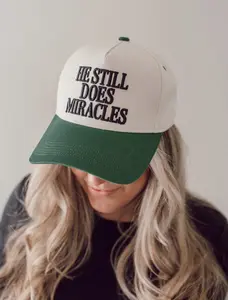 Hat: He Still Does Miracles
