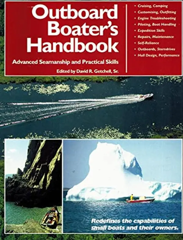 USED-The Outboard Boater's Handbook: Advanced Seamanship and Practical Skills by David R. Getchell (Paperback)