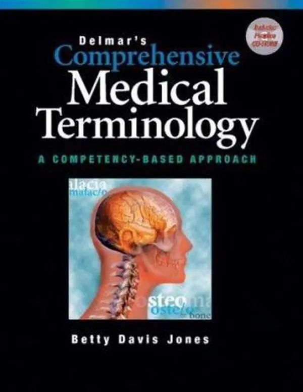 USED-Delmar's Comprehensive Medical Terminology: A Competency-Based Approach by Betty Davis Jones (Paperback)