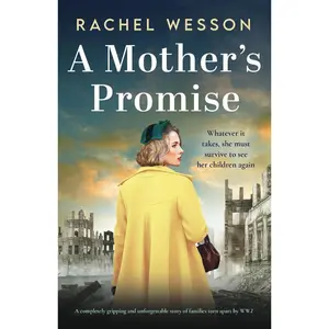 A Mother's Promise: A completely gripping and unforgettable story of families torn apart by WW2 (Hearts at War) Paperback – September 5, 2023