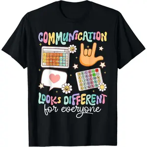 Communication Looks Different for Everyone SPED Teacher ASD T-Shirt
