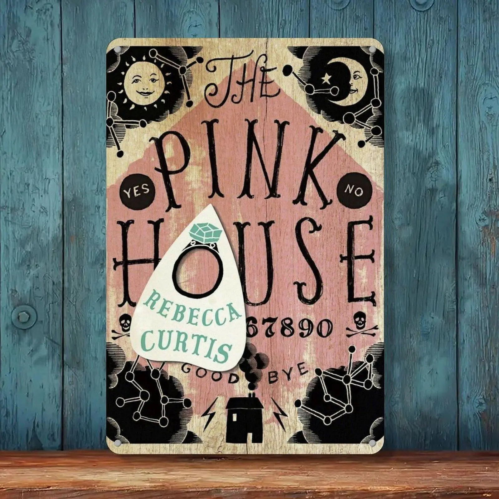 The Pink House Rebecca Curtis Ouija Board Witch Book Cover Vintage Tin Sign 8x12in Occult Gothic Book Lover Wall Art Metal Tin Sign