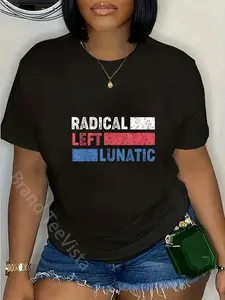 100% Cotton Radical Left Lunatic Anti Trump Funny Democrat T-Shirt