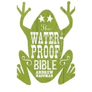 The Waterproof Bible