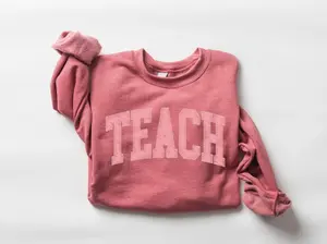 Teach Sweatshirt, Cute Teacher Sweatshirt, Teacher Appreciation Gift, Back To School, Elementary Teacher Shirt, Team Teacher Shirt Gift