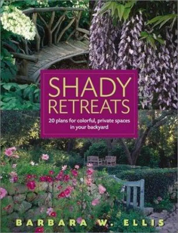 USED Book - Shady Retreats: 20 Plans for Colorful, Private Spaces in Your Backyard by Barbara W. Ellis (Paperback) - english