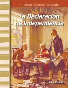 USED-The Declaration of Independence by Mulhall, Jill K. (Paperback)