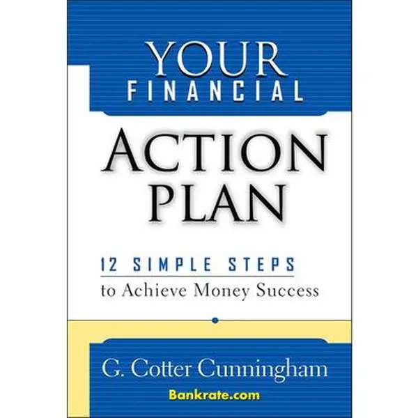 USED-Your Financial Action Plan: 12 Simple Steps to Achieve Money Success by Cunningham, G. Cotter (Hardcover)
