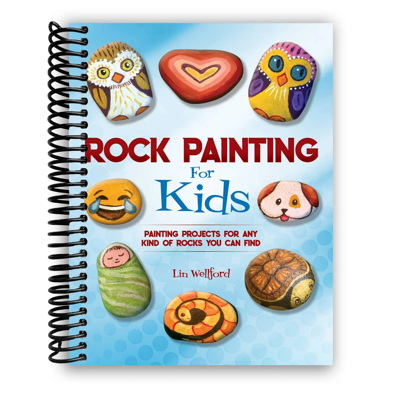 Kids' Rock Painting Activity Book (Spiral-Bound) - Arts and Crafts, Easy-to-Follow Instructions, Toddler Learning Activities, Decorations for Found Rocks