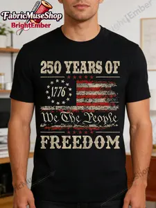 250 Years America Anniversary 1776 250th Birthday US Flag Unisex T-Shirt |   Street Style Oversized Fit, Soft, Fashionable Summer Tops, Fun Pattern Short Sleeve Tees, Unique Designs, Comfortable & Stylish, Multiple Options Available