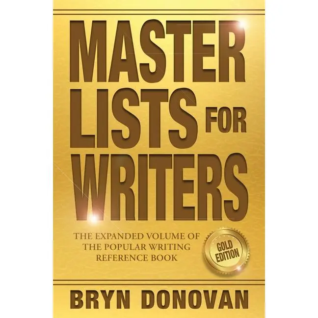 Master Lists for Writers: Gold Edition by Bryn Donovan (Paperback)