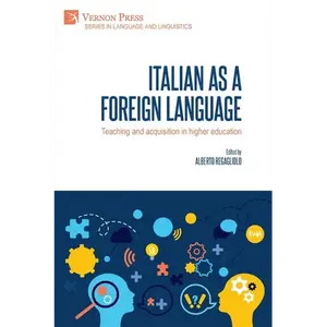 Italian as a foreign language: Teaching and acquisition in higher education - Paperback
