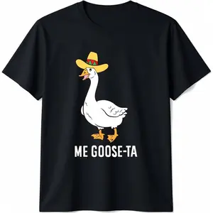 Me Goose Ta Mexican Funny Spanish Goose Pun Summer Casual Shortsleeve Cotton T-Shirt