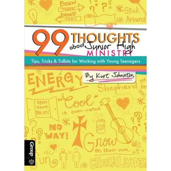 USED Book - 99 Thoughts about Junior High Ministry: Tips, Tricks & Tidbits for Working with Young Teenagers by Johnston, Kurt (Paperback) - english