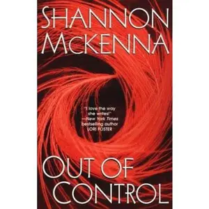 USED-Out Of Control (The McCloud Brothers, Book 3) by Shannon McKenna (Paperback)