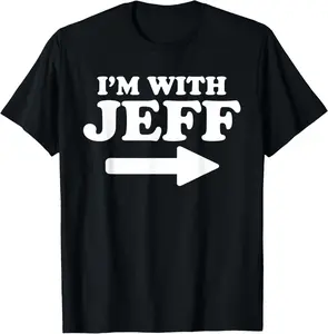 100% cotton Unisex I'm with Jeff Funny Jeff Personal Name First Name Jeff T-Shirt