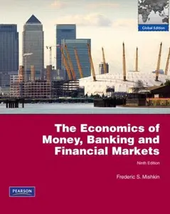 USED-The Economics of Money, Banking and Financial Markets by Frederic S. Mishkin (Paperback)