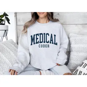 Medical Coder T-Shirt, Sweatshirt & Hoodie - Medical Coder Gift, Crewneck, Medical Coding