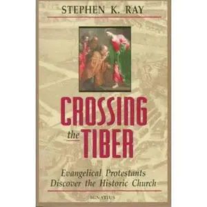 USED-Crossing the Tiber by Ray, Stephen K. (Paperback)