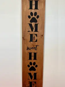 Home Sweet Home Paw Print Porch Leaner Handmade 4ft