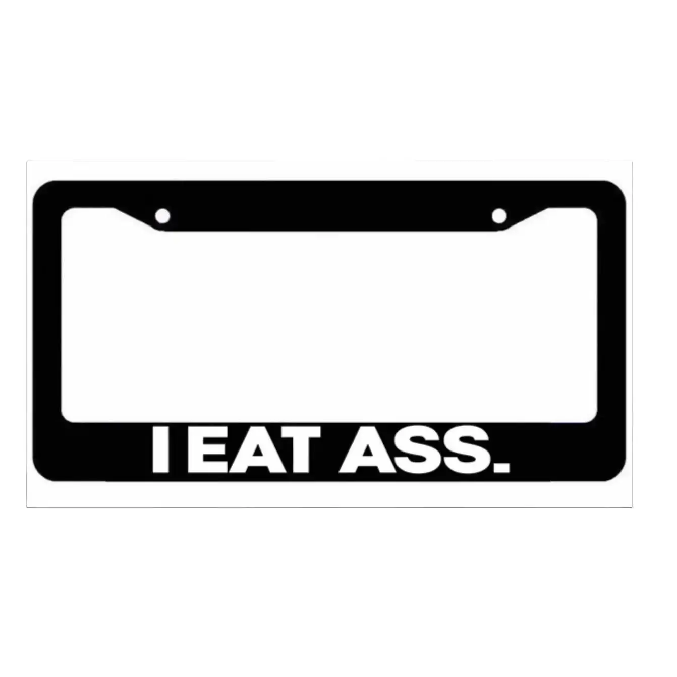 I eat ass License Plate Frame Lowered jdm funny low slow Prank