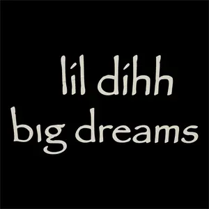 Lil dihh big dreams decal permanent vinyl decal prank