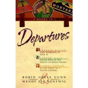 USED-Departures: Now Boarding at Gate 10 (Christy Miller)/Please Pick Up the White Courtesy Phone (Cooper Ellis)/In the Event of a Water Landing (Sierra Jensen) by Robin Jones Gunn (Paperback)