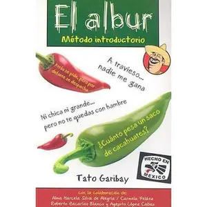 USED-El Albur: Metodo Introductorio by Garibay, Tato (Paperback)