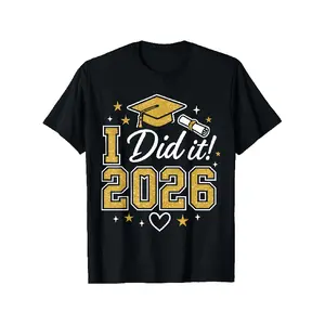 t shirt meme I Did It Graduation 2026 Graduate Class of 2026 Celebration T-Shirt Comfortable, Casual Style, Crew Neck, Slight Stretch Fabric, Perfect for Men & Women Oversized Graphic