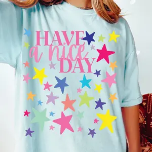 Have a Nice Day Star Tee, Comfort Color Graphic shirt, Comfort Colors Tee, Summer Shirt