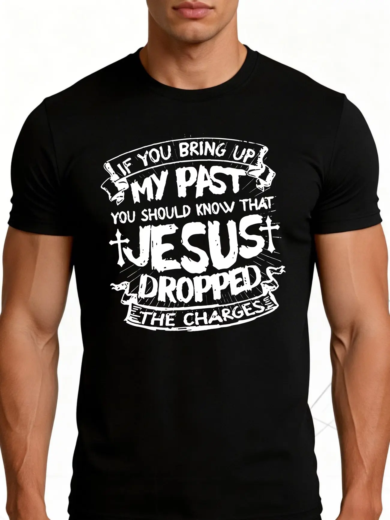 Men'S 100% Graphic T-Shirt - Breathable Soft Lightweight - If You Bring Up My Past You Should Know That Dropped The Charges - Retro Funny Graphic Casual Short Sleeve Summer Top, Gift for Him