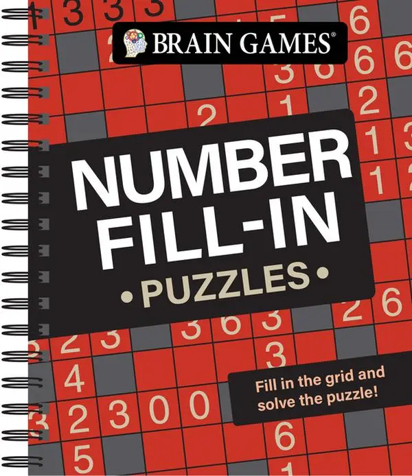 Brain Games - Number Fill-In Puzzles by Publications International Ltd (Spiral)