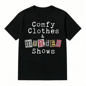 Comfy Clothes & Murder Shows T-Shirt | Ransom Note Style Graphic Tee | True Crime Lover Shirt | Cozy Mystery Gift Idea | Casual Streetwear | TikTok Viral Cozy Tee
