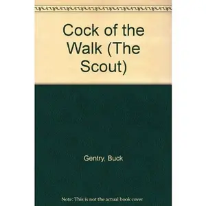 USED-Cock of the Walk by Buck Gentry (Paperback)
