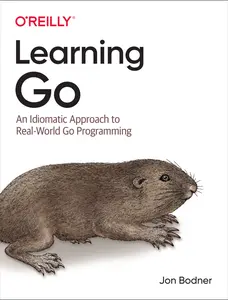USED Book - Learning Go: An Idiomatic Approach to Real-World Go Programming by Bodner, Jon (Paperback) - english
