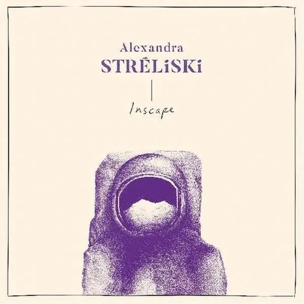 Alexandra Streliski - Inscape (Vinyl LP)
