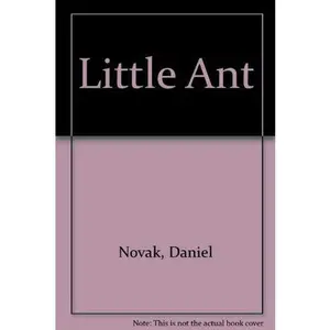 USED-The Little Ant by Daniel Novak (Paperback)