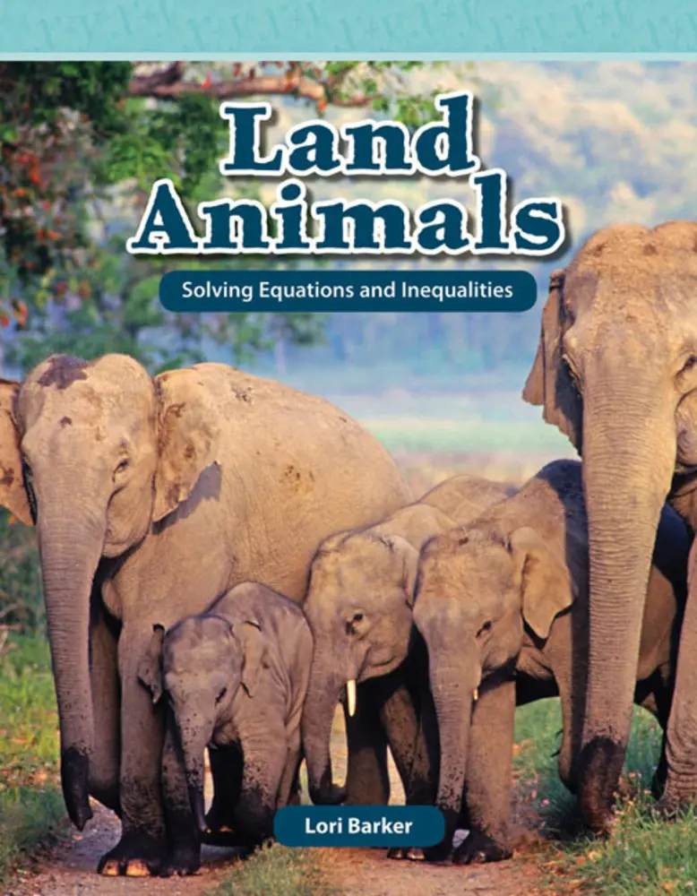 USED-Land Animals: Solving Equations and Inequalities by Barker, Lori (Paperback)