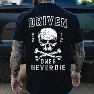Driven Ones Never Die T-shirt