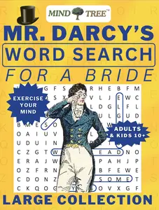 Mr. Darcy’s Word Search for a Bride: A Pride Prejudice, Regency Romance Era, Hard Wordsearch for Adults and Kids 10+