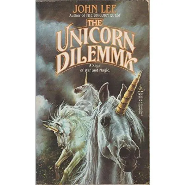 USED-The Unicorn Dilemma by John Lee (Unknown)