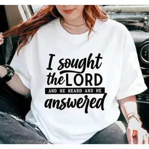 Christian Inspirational T-Shirt - I Sought The Lord And He Heard Graphic Design