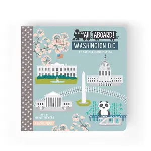 All Aboard Washington DC: A Capitol Primer Children's Baby Book